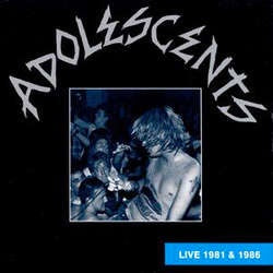 Adolescents "Live 1981 and 1986" LP