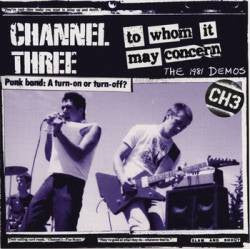 Channel 3 "To Whom It May Concern: The 1981 Demos" LP
