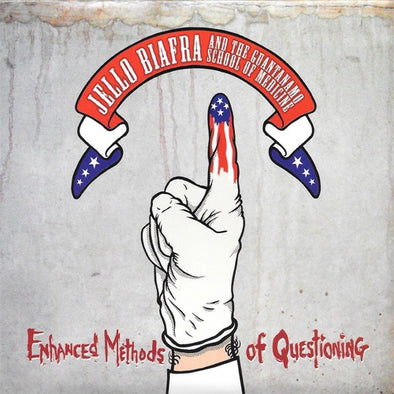 Jello Biafra and the Guantanamo School of Medicine "Enhanced Methods Of Questioning" 12"