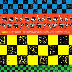 Snuff "Potatoes and Melons Wholesale Prices Straight From the Lock Up" LP