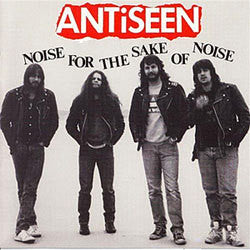 Antiseen "Noise For The Sake Of Noise" LP