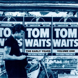 Tom Waits "The Early Years, Vol 1" LP