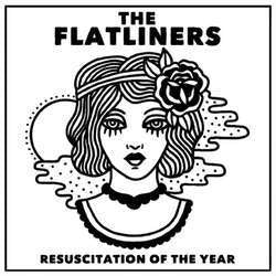 The Flatliners "Resuscitation Of The Year" 7"