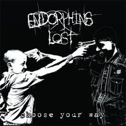 Endorphins Lost "Choose Your Way" LP
