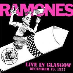 Ramones "Live In Glasgow December 19. 1977" 2xLP