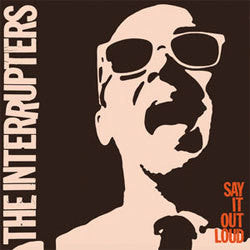 The Interrupters "Say It Out Loud" CD
