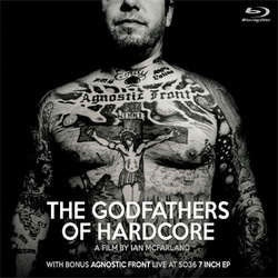 Agnostic Front "The Godfathers Of Hardcore / Live At SO36" Blu Ray + 7"