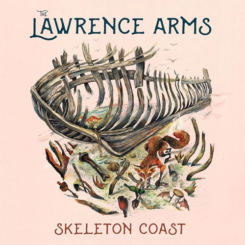 The Lawrence Arms "Skeleton Coast" LP