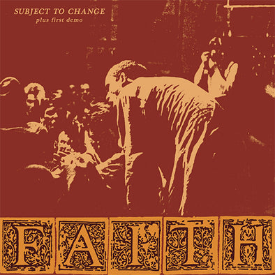 Faith "Subject To Change" LP