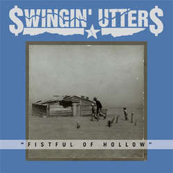 Swingin' Utters "Fistful Of Hollow" CD