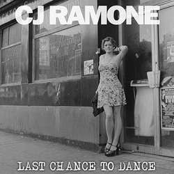 CJ Ramone "Last Chance To Dance" CD