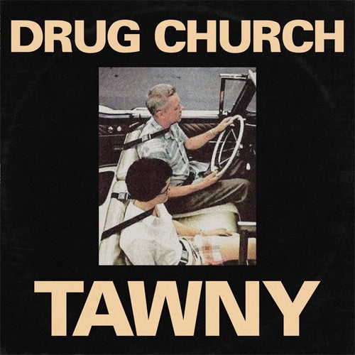 Drug Church "TAWNY" 12"