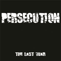 Persecution "The Last War" LP