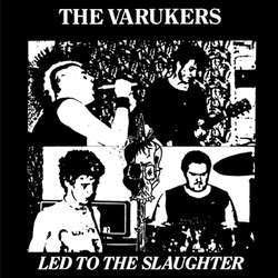 The Varukers "Led To The Slaughter" 7"