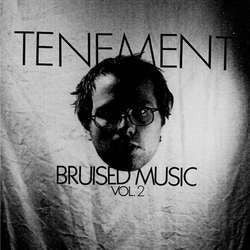 Tenement "Bruised Music Vol. 2" LP