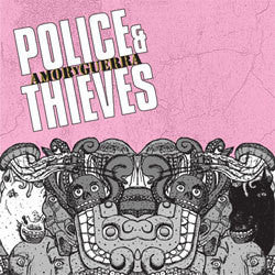Police & Thieves "Amor Y Guerra" 12"