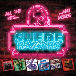 Suede Razors "All The Hits...And Misses" LP