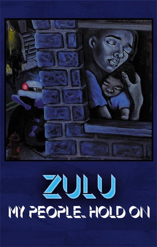 Zulu "My People...Hold On" Cassette