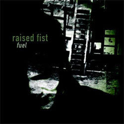 Raised Fist "Fuel" CD