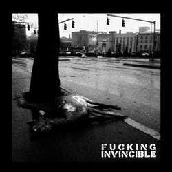Fucking Invincible "Downtown Is Dead" 7"