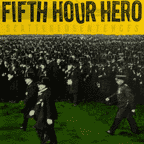 Fifth Hour Hero "Scattered Sentences" CD