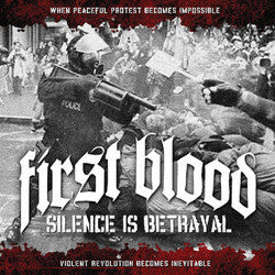 First Blood "Silence Is Betrayal" CD