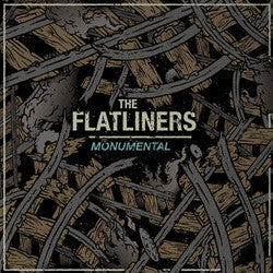 The Flatliners "Monumental"7"