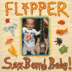 Flipper "Sex Bomb Baby" CD
