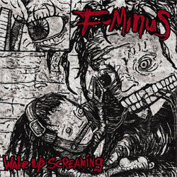 F-Minus "Wake Up Screaming" LP