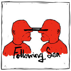 Following Sea "Self Titled" 7"