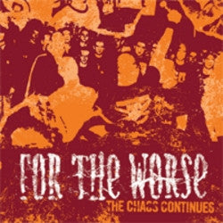 For The Worse "The Chaos Continues" CD