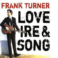 Frank Turner "Love, Ire and Songs" LP