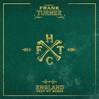 Frank Turner "England Keep My Bones" LP