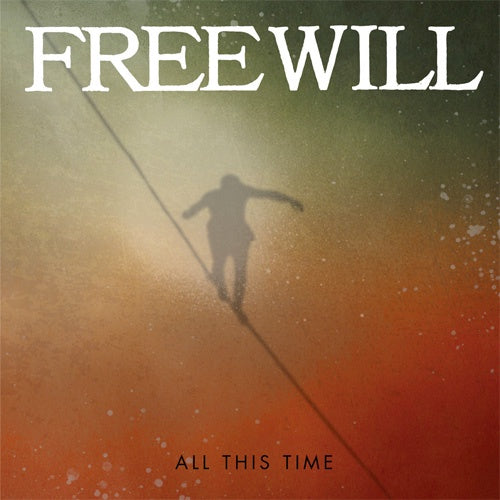 Freewill "All This Time" LP