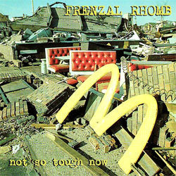 Frenzal Rhomb "Not So Tough Now" CD