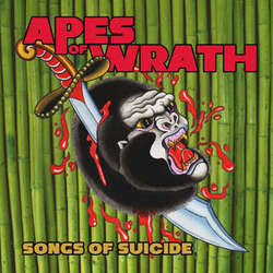 Apes Of Wrath "Songs Of Suicide" 7"