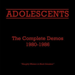 Adolescents "The Complete Demos 1980 - 1986" LP