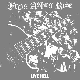 From Ashes Rise "Live Hell" LP