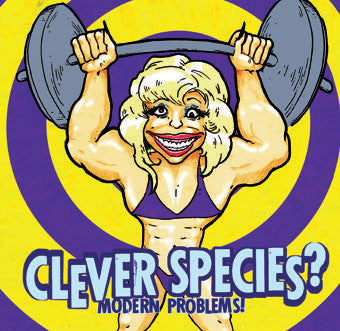 Clever Species "Modern problems" CD