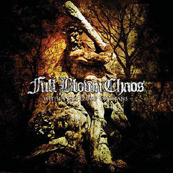 Full Blown Chaos "Within The Grasp Of Titans" CD