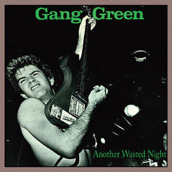 Gang Green "Another Wasted Night" LP