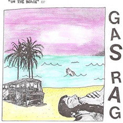 Gas Rag "On The Beach" 7"