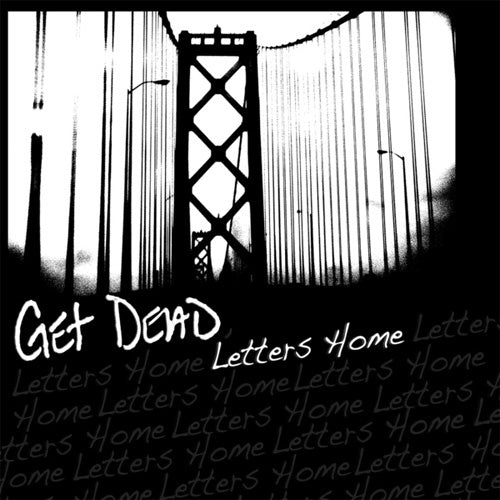 Get Dead "Letters Home" LP