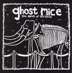 Ghost Mice "The Debt Of The Dead" CDEP