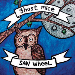 Ghost Mice / Saw Wheel "Split" LP