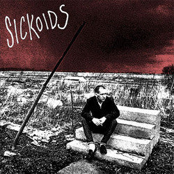 Sickoids "No Home" 12"