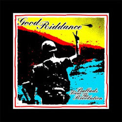 Good Riddance "Ballads From The Revolution" LP
