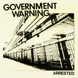 Government Warning "Arrested" 7"