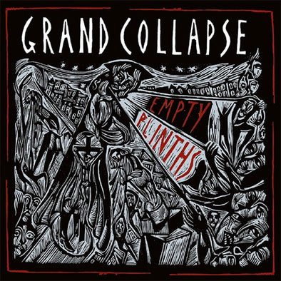 Grand Collapse "Empty Plinths" LP