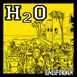 H20 "California" 7"